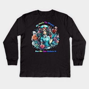 Can't Fix Stupid: The Ethereal Nurse Kids Long Sleeve T-Shirt